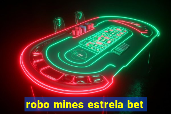 robo mines estrela bet